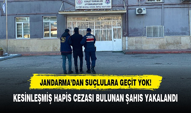 KESİNLEŞMİŞ HAPİS CEZASI BULUNAN ŞAHIS YAKALANDI