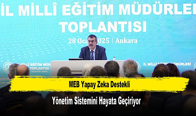MEB Yapay Zeka Destekli Yönetim Sistemini Hayata Geçiriyor