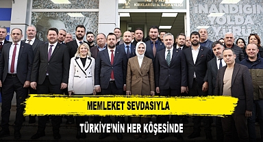 Memleket Sevdasıyla Türkiye’nin Her Köşesinde
