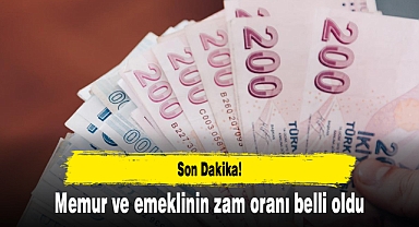 Memur ve emeklinin zam oranı belli oldu
