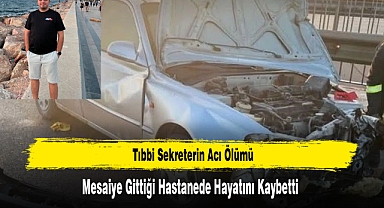 Mesaiye Gittiği Hastanede Hayatını Kaybetti