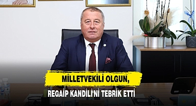 Milletvekili Olgun, Regaip Kandili'ni Tebrik Etti