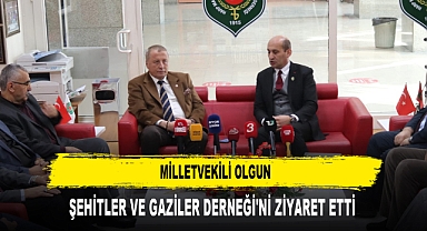 Milletvekili Olgun, Şehitler ve Gaziler Derneği'ni Ziyaret Etti