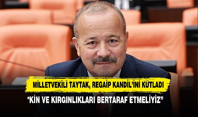 Milletvekili Taytak, Regaip Kandil’ini Kutladı