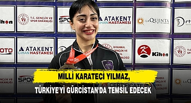 Milli Karateci Yılmaz, Türkiye'yi Gürcistan'da Temsil Edecek
