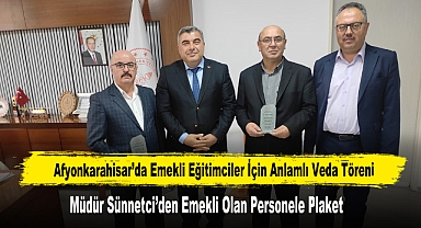 Müdür Sünnetci’den Emekli Olan Personele Plaket