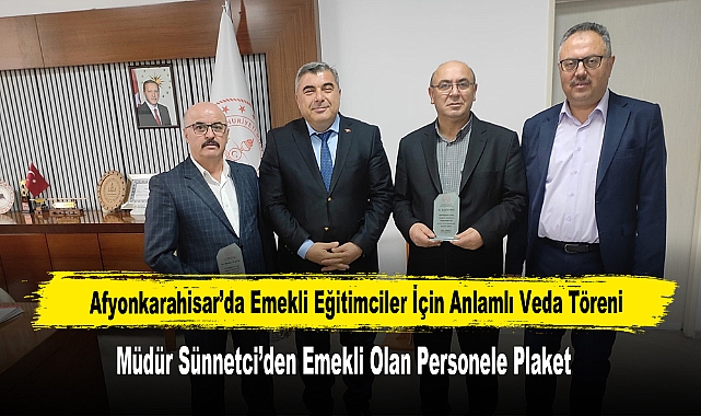 Müdür Sünnetci’den Emekli Olan Personele Plaket