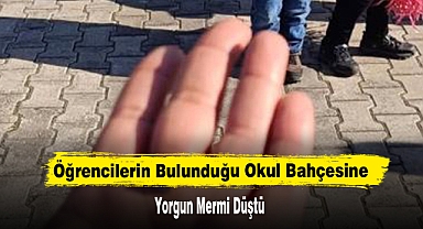 Öğrencilerin Bulunduğu Okul Bahçesine Yorgun Mermi Düştü