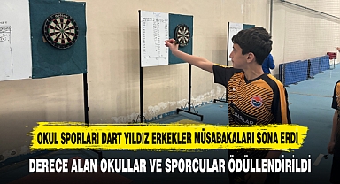 OKUL SPORLARI DART YILDIZ ERKEKLER MÜSABAKALARI SONA ERDİ