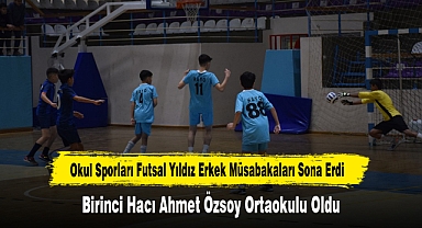 Okul Sporları Futsal Yıldız Erkek Müsabakaları Sona Erdi