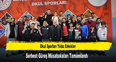 Okul Sporları Yıldız Erkekler Serbest Güreş Müsabakaları Tamamlandı