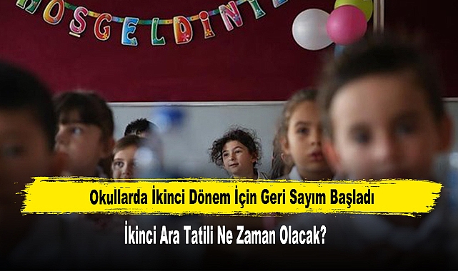 Okullarda İkinci Dönem İçin Geri Sayım Başladı