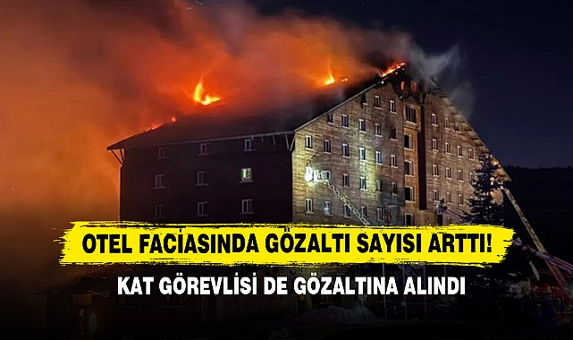 Otel Faciasında Gözaltı Sayısı Arttı!