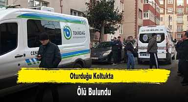 Oturduğu Koltukta Ölü Bulundu
