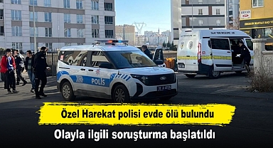 Özel Harekat polisi evde ölü bulundu