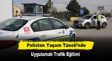 Polisten Yaşam Tüneli’nde Uygulamalı Trafik Eğitimi
