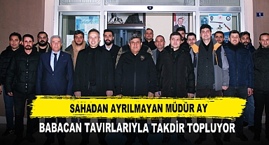 Sahadan Ayrılmayan Müdür Ay Babacan Tavırlarıyla Takdir Topluyor
