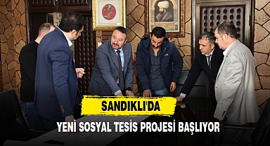 Sandıklı'da Yeni Sosyal Tesis Projesi Başlıyor
