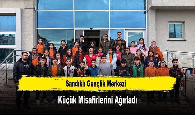 Sandıklı Gençlik Merkezi, Küçük Misafirlerini Ağırladı