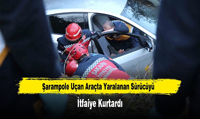 Şarampole Uçan Araçta Yaralanan Sürücüyü İtfaiye Kurtardı
