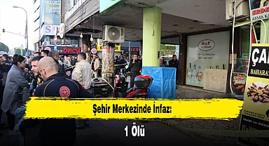 Şehir Merkezinde İnfaz: 1 Ölü