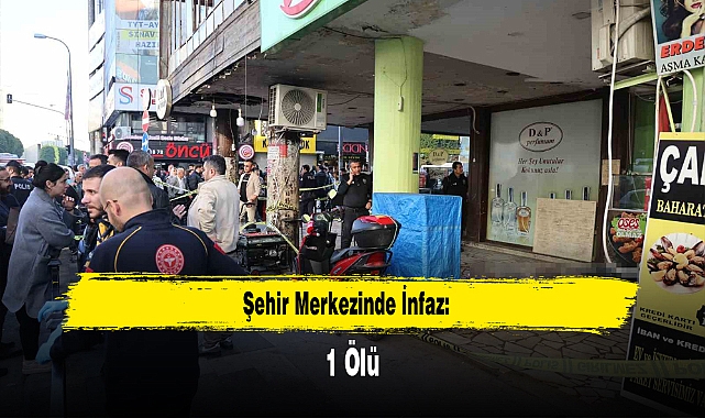 Şehir Merkezinde İnfaz: 1 Ölü
