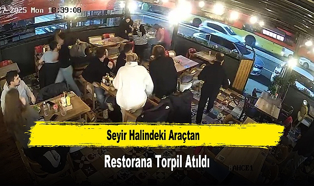 Seyir Halindeki Araçtan Restorana Torpil Atıldı