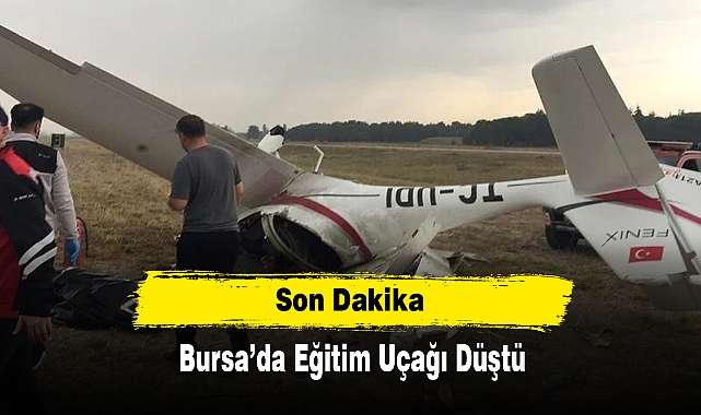 Son Dakika: Bursa'da Eğitim Uçağı Düştü