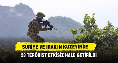 Suriye Ve Irak'ın Kuzeyinde 23 Terörist Etkisiz Hale Getirildi