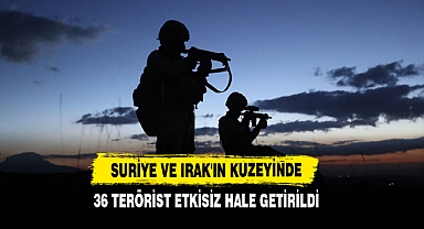 Suriye Ve Irak'ın Kuzeyinde 36 Terörist Etkisiz Hale Getirildi
