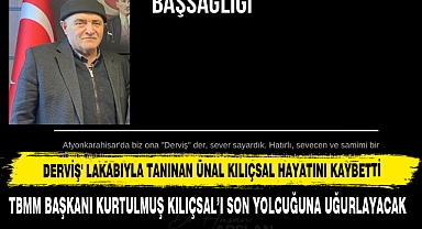 TBMM BAŞKANI KURTULMUŞ KILIÇSAL’I SON YOLCUĞUNA UĞURLAYACAK