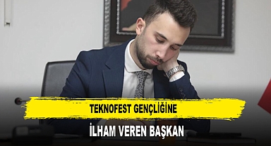 Teknofest Gençliğine İlham Veren Başkan