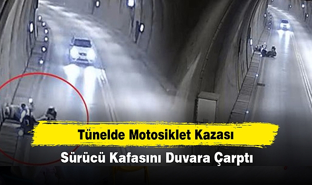 Tünelde Motosiklet Kazası: Sürücü Kafasını Duvara Çarptı