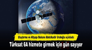 Türksat 6A hizmete girmek için gün sayıyor