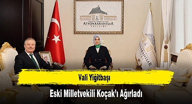Vali Yiğitbaşı, Eski Milletvekili Koçak'ı Ağırladı