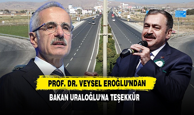 Veysel Eroğlu'ndan Bakan Uraloğlu'na Teşekkür