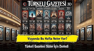 Vizyonda Bu Hafta Neler Var? Türkeli Gazetesi Sizler İçin Derledi