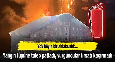 Yangın tüpüne talep patladı, vurguncular fırsatı kaçırmadı