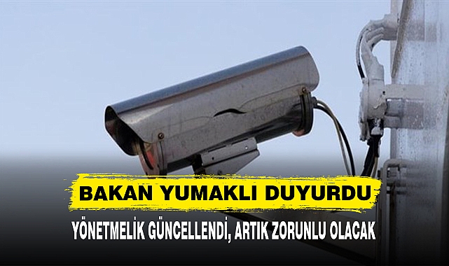 YÖNETMELİK GÜNCELLENDİ, ARTIK ZORUNLU OLACAK