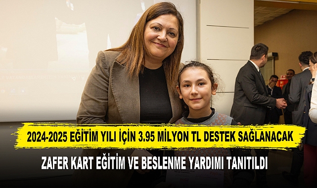 Zafer Kart Eğitim ve Beslenme Yardımı Tanıtıldı