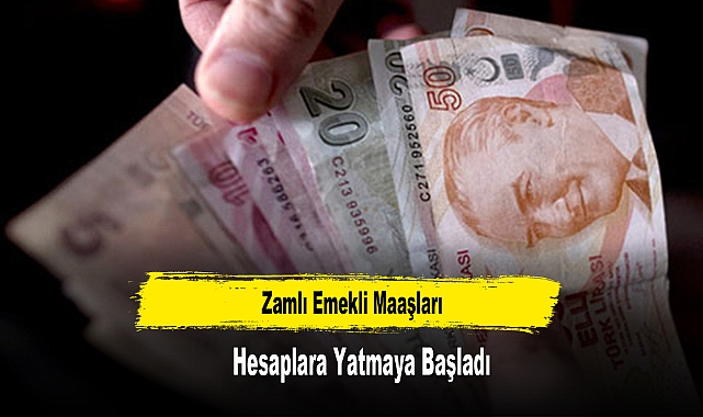 Zamlı Emekli Maaşları Hesaplara Yatmaya Başladı