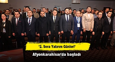 "2. Sera Yatırım Günleri" Afyonkarahisar'da başladı