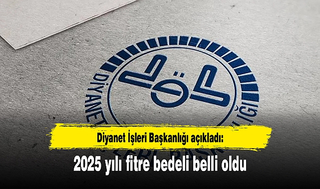 2025 yılı fitre bedeli belli oldu