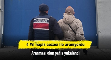 4 Yıl hapis cezası ile aranıyordu: Aranması olan şahıs yakalandı