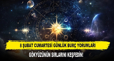 8 ŞUBAT CUMARTESİ GÜNLÜK BURÇ YORUMLARI