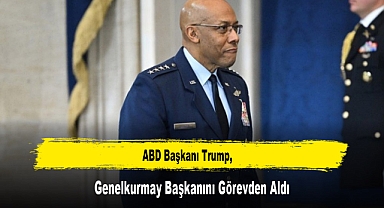 ABD Başkanı Trump, Genelkurmay Başkanını Görevden Aldı