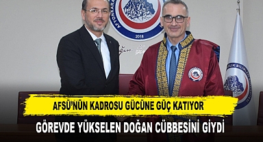 AFSÜ’NÜN KADROSU GÜCÜNE GÜÇ KATIYOR GÖREVDE YÜKSELEN DOĞAN CÜBBESİNİ GİYDİ
