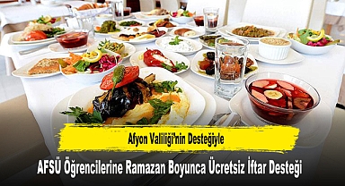 AFSÜ Öğrencilerine Ramazan Boyunca Ücretsiz İftar Desteği