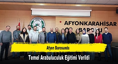 Afyon Barosunda, Temel Arabuluculuk Eğitimi Verildi