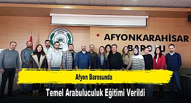 Afyon Barosunda, Temel Arabuluculuk Eğitimi Verildi
